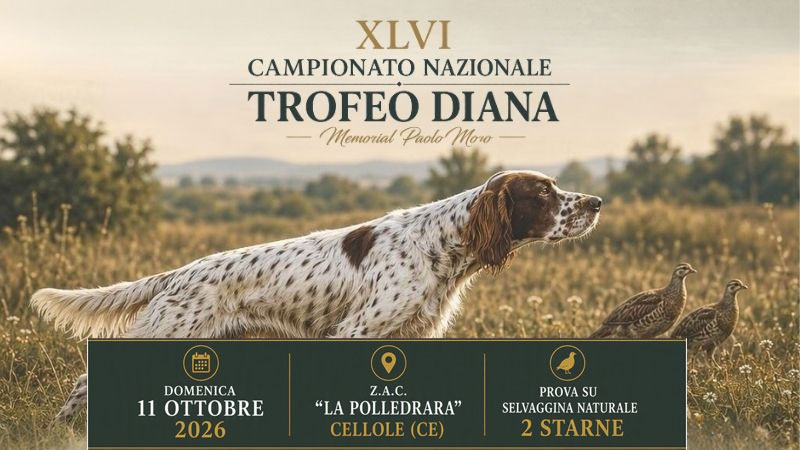 11 Ottobre 2026 – Finale XLVI Campionato Nazionale Trofeo DIANA Memorial Paolo Moro